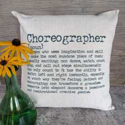 Choreographer Gift, Theatre Cushion, Dictionary Definition Gift For Theatre Lovers, Technicians, Backstage, Dancers - thumbnail 2