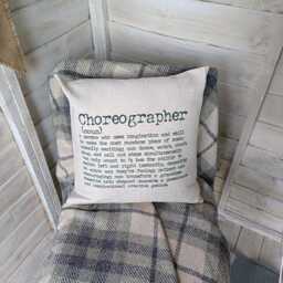 Choreographer Gift, Theatre Cushion, Dictionary Definition Gift For Theatre Lovers, Technicians, Backstage, Dancers - thumbnail 3