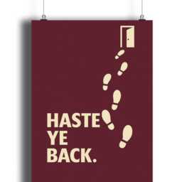 Haste Ye Back Print - Scottish Funny Prints Art Quotes - Print Only, Frame Not Included - thumbnail 2