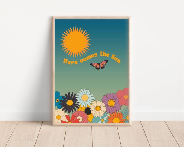 Retro Here Comes The Sun Print - Art, Groovy Floral, 1970S 1960S, Bright Bold, Hippie Flowers, Positive Affirmation, Sunshine, Summer - image 1