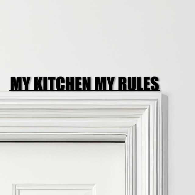 Door Topper My Kitchen Decor Rules Quote Various Colours Decorative Sign - Novelty Wall Decor, Frame Art, Art - image 1