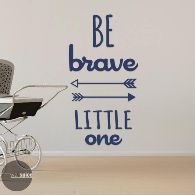 Be Brave Little One Vinyl Wall Decal Sticker - image 1