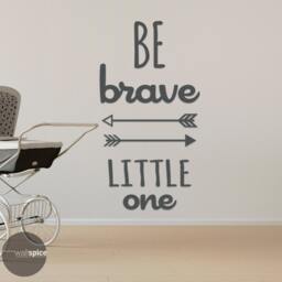 Be Brave Little One Vinyl Wall Decal Sticker - thumbnail 3