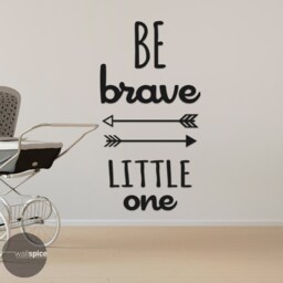 Be Brave Little One Vinyl Wall Decal Sticker - thumbnail 2