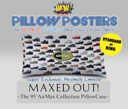 Pillow Posters Maxed Out - Air Max 95' Pillowcase Ltd Ed - thumbnail 1