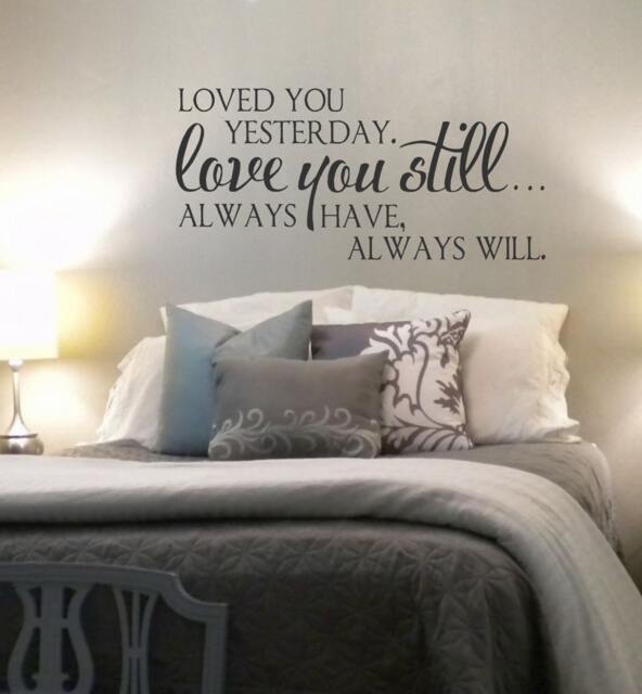 Loved You Yesterday Love Still-Vinyl Wall Decal-Vinyl Lettering - Home Decor - Quotes For The Wall - Bedroom Decor - image 1