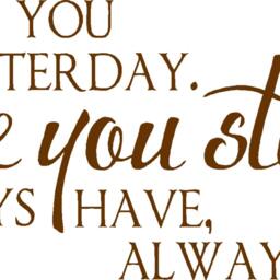 Loved You Yesterday Love Still-Vinyl Wall Decal-Vinyl Lettering - Home Decor - Quotes For The Wall - Bedroom Decor - thumbnail 2