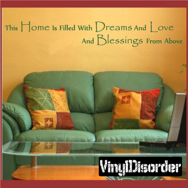This Home Is Filled With Dreams & Love Blessings From Above - Vinyl Wall Decal Quotes Sticker Quoteshouse12Et - image 1