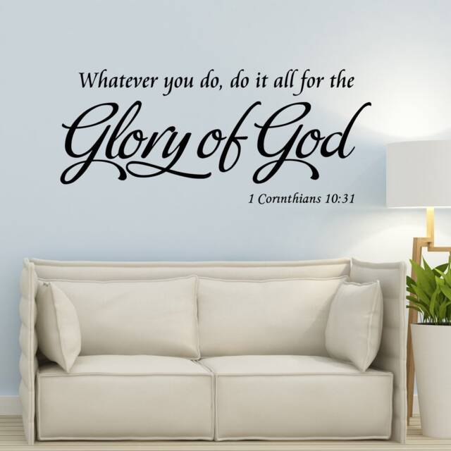 Whatever You Do, Do It All For The Glory Of God - Corinthians 1031 Vinyl Wall Decal Bible Verse Scripture Sticker - image 1