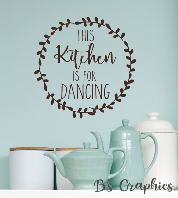 This Kitchen Is For Dancing Laurel Wreath - Farmhouse Decor - Twig Vinyl Wall Decor - image 1