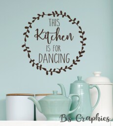 This Kitchen Is For Dancing Laurel Wreath - Farmhouse Decor - Twig Vinyl Wall Decor - thumbnail 1