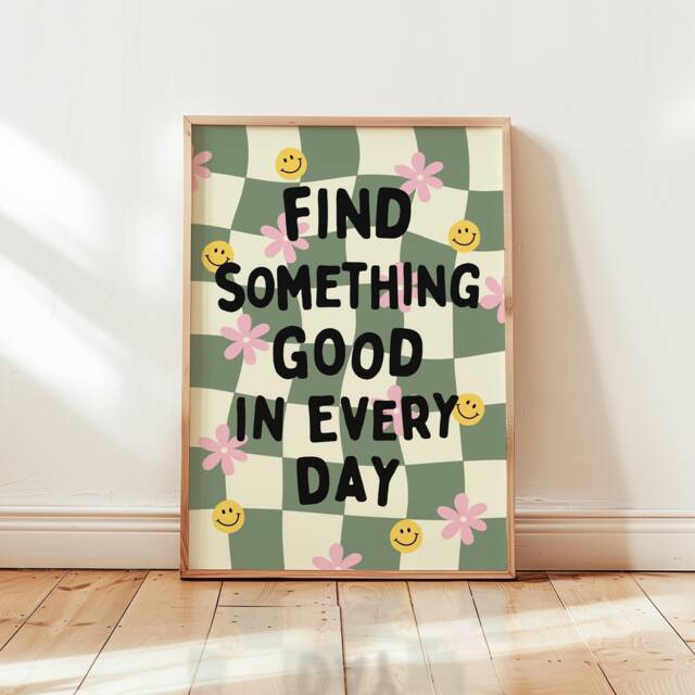 Find Something Good in Every Day, Checkered Print, Retro Wall Art, Motivational Quote Prints/Unframed - image 1