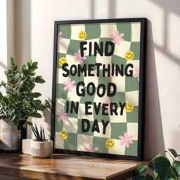 Find Something Good in Every Day, Checkered Print, Retro Wall Art, Motivational Quote Prints/Unframed - thumbnail 2