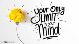 Your Only Limit Is Mind Motivational Quote , Inspirational Wall Art - Thevinylcreations - thumbnail 1