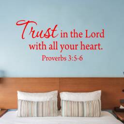 Trust in The Lord Scripture Headboard Wall Decal Proverbs 35-6 Vinyl Lettering - Vwaq-2981 #2 - thumbnail 3