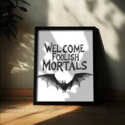 Welcome Foolish Mortals Print - Gothic Bat Print, Dark Goth Home Decor, Slogan Wall Art, Academia, Quirky - thumbnail 1