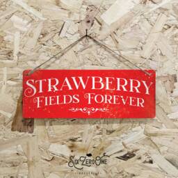 strawberry Fields Forever Metal Sign. Vintage Worn Rusty Look Printed. Liverpool Song Lyric Beatles 60's - thumbnail 2