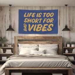 Life Is Too Short For Bad Vibes Banner - Positive Wall Flag, Motivational Room Decor, Aesthetic Dorm Sign, Good Energy Banner, Office - thumbnail 2