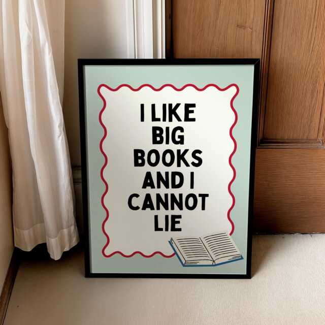 I Like Big Books Funny Book Lover Print - Unframed - image 1