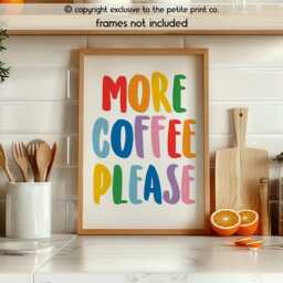 More Coffee Please Print -- Colourful Kitchen Wall Art, Lover Decor, Modern Typography Poster, Bar Unframed - thumbnail 2