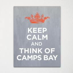 Keep Calm & Think Of Camps Bay - Any Location Available Fine Art Print Choice Color Purchase 3 Receive 1 Free - thumbnail 2