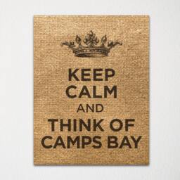 Keep Calm & Think Of Camps Bay - Any Location Available Fine Art Print Choice Color Purchase 3 Receive 1 Free - thumbnail 3