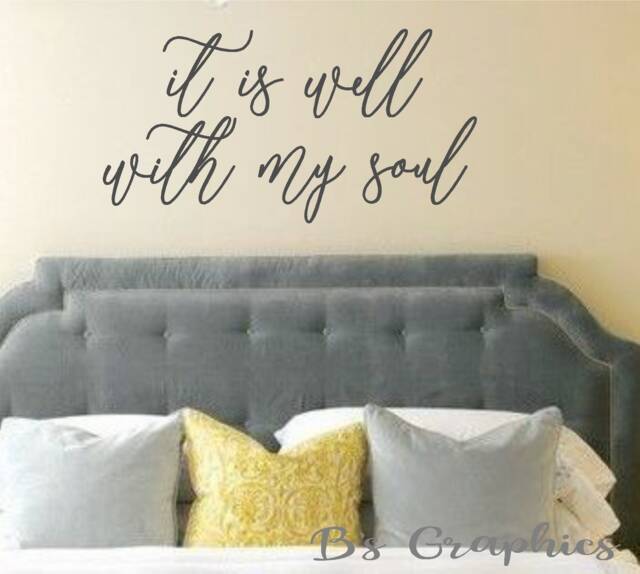 It Is Well With My Soul-Vinyl Wall Decal-Lettering - Bedroom Decor - Decor-Words For Your Wall - Quotes - Farmhouse Decor - image 1