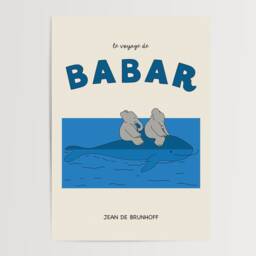 Babar The Elephant Voyage Whale Print, Nursery Kids Bedroom, Girl, Boy, Playroom Wall Art, Unframed, A1/A2/A3/A4/A5, Quote Print - thumbnail 2