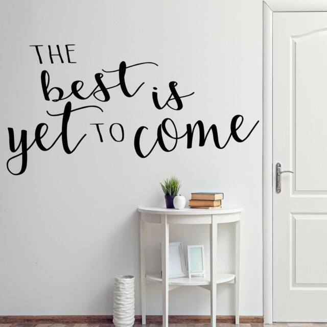 The Best Is Yet To Come, Positive Wall Decals Uplifting Quotes Sticker Optimistic Art - image 1