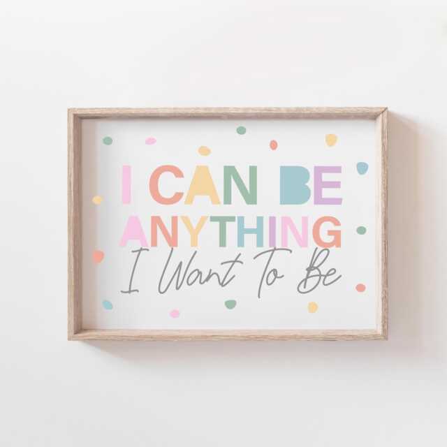 Girls Bedroom Decor, You Can Be Anything Print, Rainbow Prints, Wall Art, Motivational Inspirational Kids Bathroom - image 1