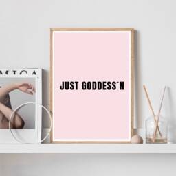 Inspirational Wall Print, Just Goddess'n, Positive Vibes Art, Fun Decor, Typography Quote Art Pink Print - thumbnail 2