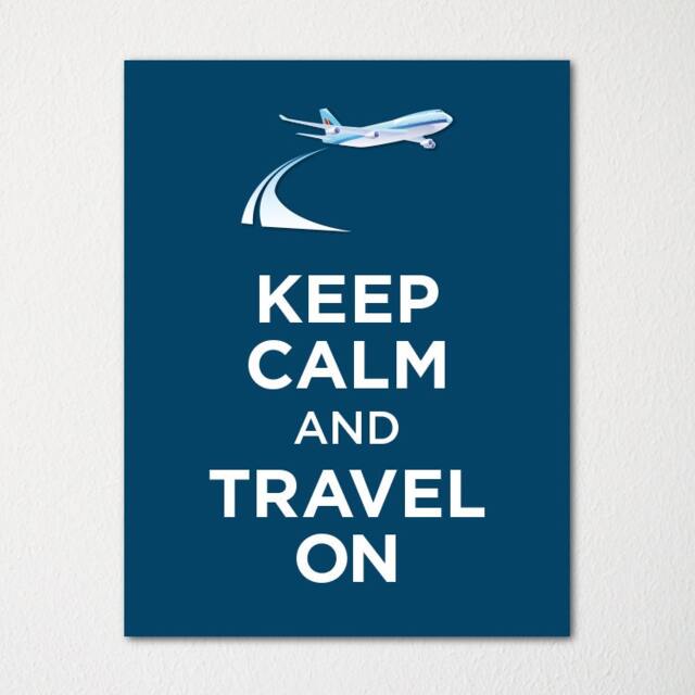 Keep Calm & Travel On - Fine Art Print Choice Of Color Purchase 3 Receive 1 Free Custom Prints Available - image 1
