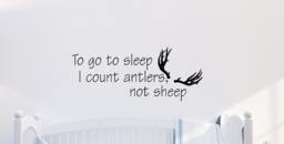 To Go To Sleep I Count Antlers Not Sheep Vinyl Wall Art - Decal Sticker Bedroom