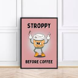 stroppy Before Coffee Print, Funny Quote Wall Art, Bar Decor Poster, Lover Gift - thumbnail 3