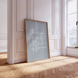 Though She Be But Little Is Fierce - William Shakespeare Quote Print - Girls Room Prints Quotes Quotes For Girls - thumbnail 1