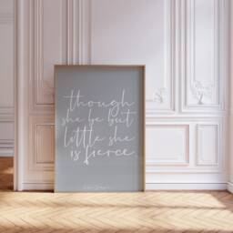 Though She Be But Little Is Fierce - William Shakespeare Quote Print - Girls Room Prints Quotes Quotes For Girls - thumbnail 2