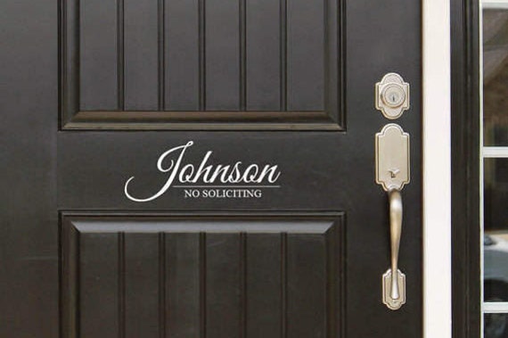 Family Name No Soliciting Front Door - Entryway Or Wall Vinyl Decal Sticker - Great Gift Idea/Home Decor - image 1