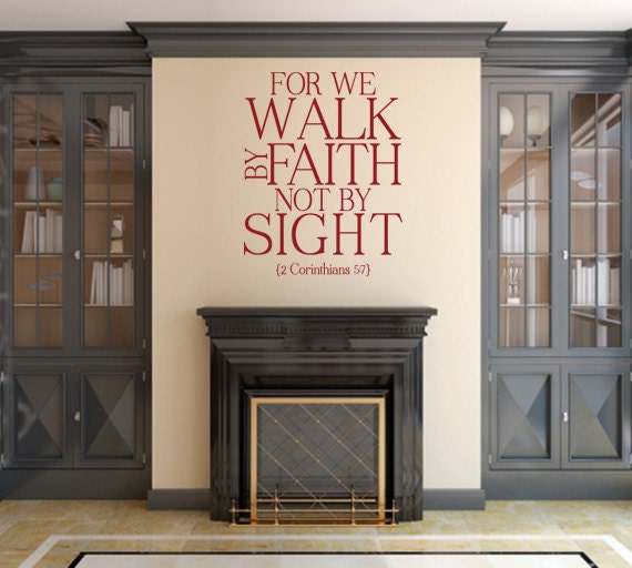 Spiritual Wall Decal. For We Walk By Faith - Code 238 - image 1