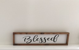 Blessed Wood Sign-Blessed Painted Farmhouse Sign-Farmhouse Decor-Gallery Wall Frame Sign-Rustic Sign - thumbnail 1