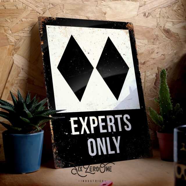 Experts Only Double Black Metal Sign Portrait - Vintage Worn Rusty Look Print Holiday Slopes Alpes Skiing Snowboarding - image 1