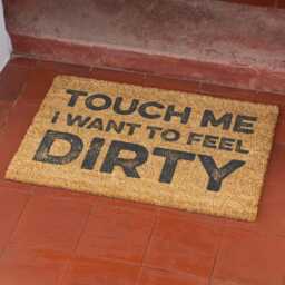 Touch Me I Want To Feel Dirty Doormat - Funny & Cheeky Welcome Mat, Humorous Home Gift, Coir Door Mat For Adults - thumbnail 2