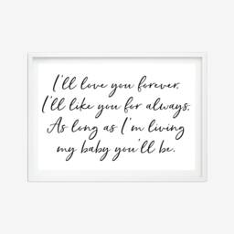 I'll Love You Forever, As Long I'm Living My Baby You'll Be Nursery Decor Sign Template - Wall Art Set, Printable - thumbnail 1