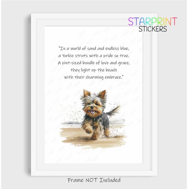 Yorkshire Terrier - Yorkie Dog Print, Beach Poem Unframed A4 Fun Novelty Quote, Lovely Wall Art/Gift Birthday Xmas Poster - image 1