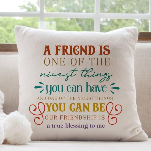 Best Friends Cushion/Christmas Birthday Far Away Gift For Friend A Is One Of The Nicest Things You Can Have Present Her - image 1