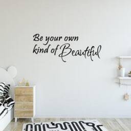 Be Your Own Kind Of Beautiful Wall Decal Vinyl Lettering Art Quotes - Vwaq Plhk - thumbnail 1