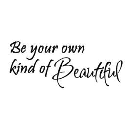 Be Your Own Kind Of Beautiful Wall Decal Vinyl Lettering Art Quotes - Vwaq Plhk - thumbnail 2