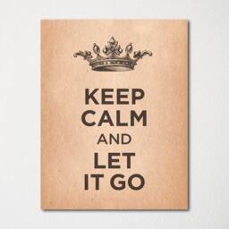 Keep Calm & Let It Go - Fine Art Print Choice Of Color Purchase 3 Receive 1 Free - thumbnail 3