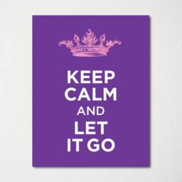 Keep Calm & Let It Go - Fine Art Print Choice Of Color Purchase 3 Receive 1 Free - thumbnail 1