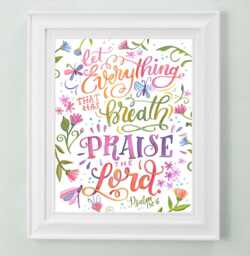 Let Everything That Has Breadth Praise The Lord - Psalm 1506 Christian Scripture Bible Art Print - thumbnail 1