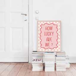 How Lucky Are We Print, Pink Stripe Quote Wall Art, Aesthetic Living Room Poster, Home Decor, Trendy Art, Cute Positive Quote - thumbnail 3
